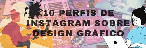 10 perfis de Instagram sobre design gráfico